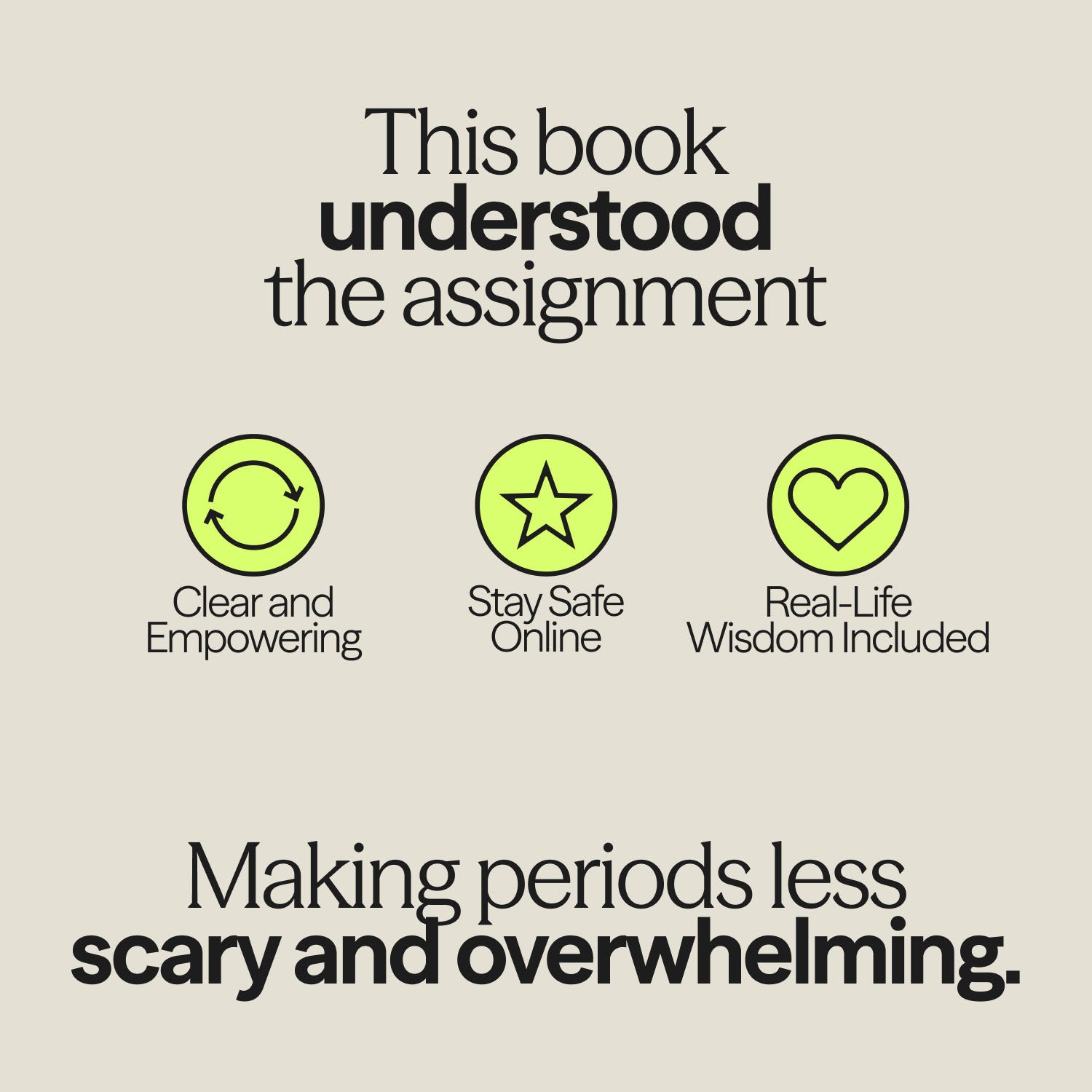 Infographic for a menstrual health book with icons for "Clear and Empowering" and "Stay Safe Online," featuring the tagline "Making periods less scary and overwhelming."