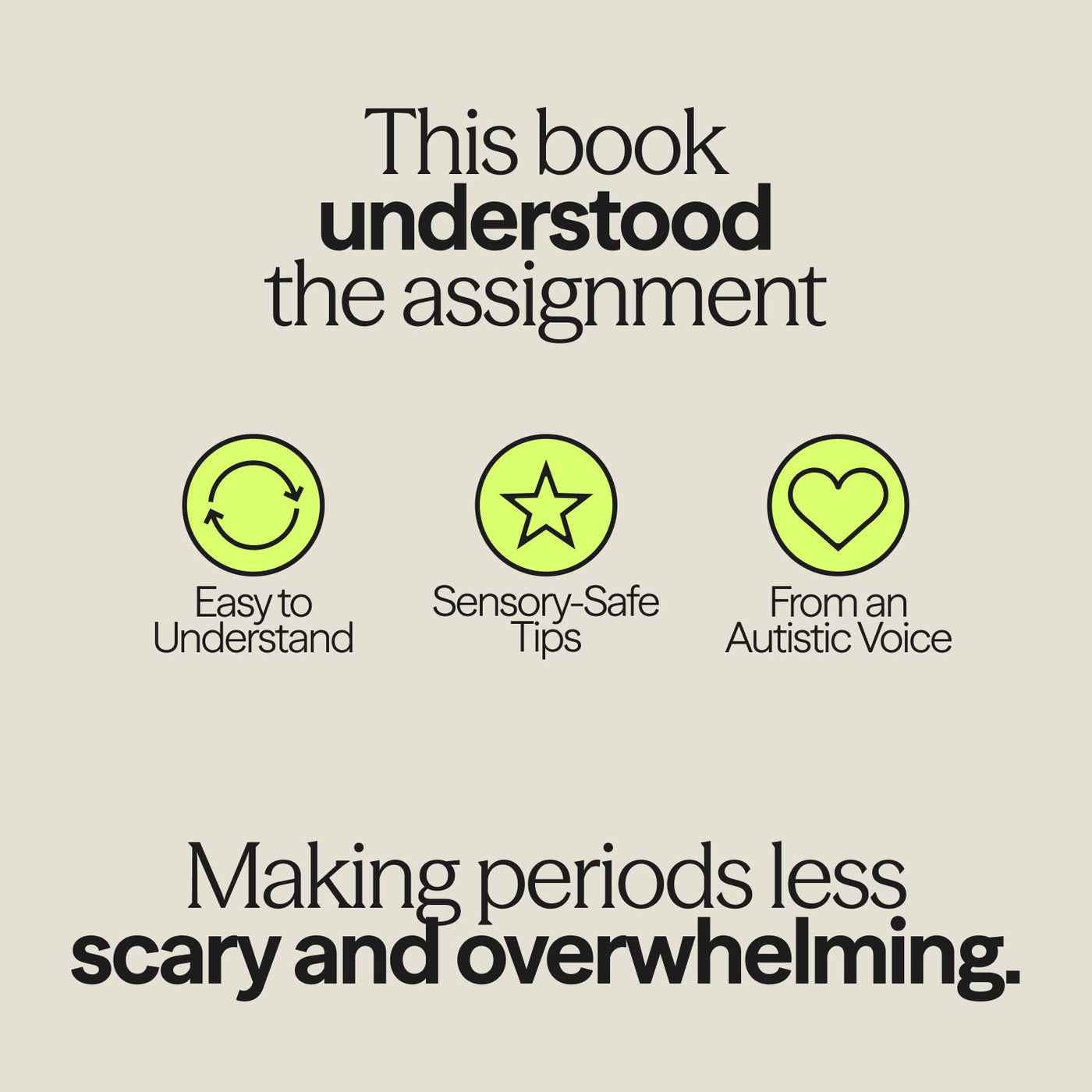Infographic from "The Autism-Friendly Guide to Periods" highlighting benefits like easy-to-understand content, sensory-safe tips, and authentic autistic perspectives.